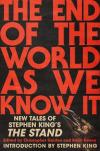 Stand: End of the World As We Know It 1st Print