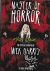 MASTER OF HORROR Official Biography of Mick Garris SIGNED