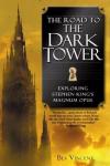 Road To The Dark Tower SIGNED
